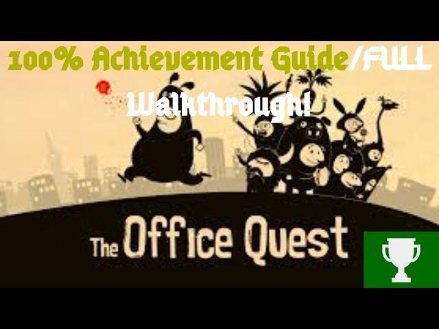 The Office Quest - 100% Achievement Guide & Full Walkthrough!