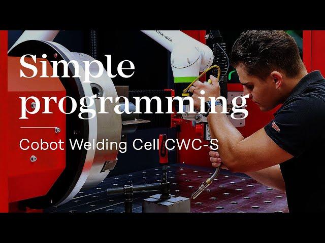 Simple programming | Cobot Welding Cell CWC-S