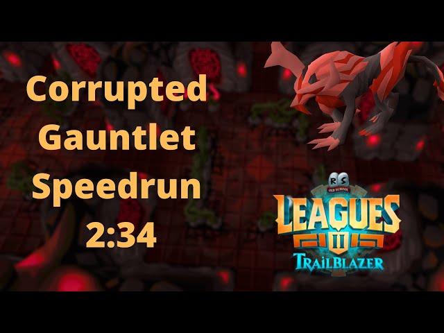 Corrupted Gauntlet Completed In 2:34 (Trailblazer League) OSRS