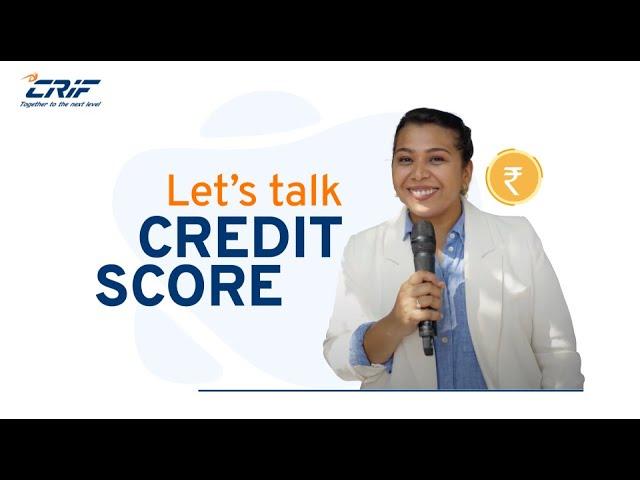 What is a Credit Score? | Special Segment by CRIF India