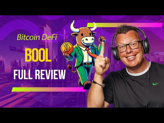 BOOL Network Review: The Future of Bitcoin DeFi? Huge Growth Potential EXPOSED!