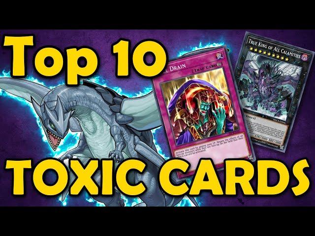 Top 10 TOXIC Cards in Yugioh