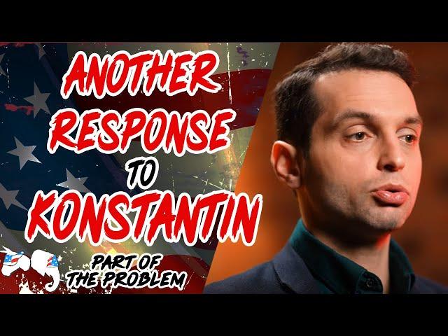 Dave Smith | Another Response to Konstantin | Part Of The Problem 1178