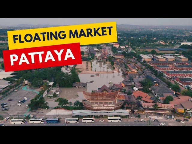  PATTAYA · Floating Market · Full Walking Tour