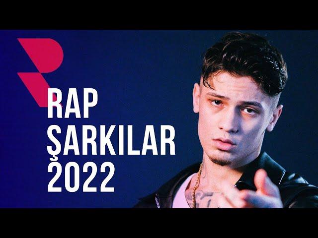 Rap Şarkılar 2022  En Iyi Rap Şarkılar 2022 Mix en Iyi Türkçe Hip Hop