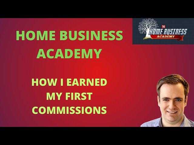 Home Business Academy Review: How I earned my first commissions