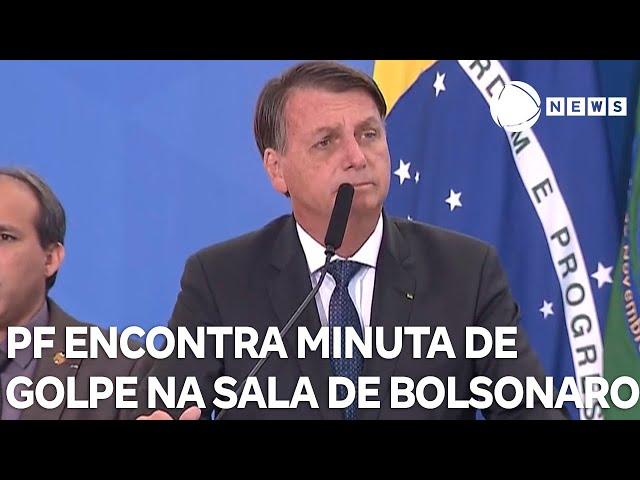 Polícia Federal encontra minuta de golpe em sala de Bolsonaro