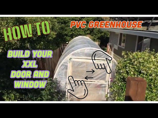 How to make a custom PVC door and window for your greenhouse