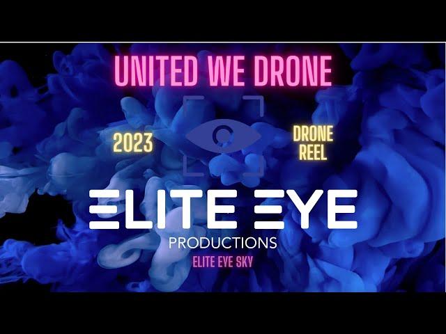 Elite Eye Sky: 2023 Drone Reel