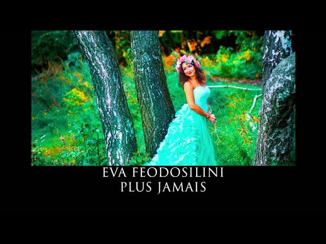 Eva Feodos - Plus Jamais (Cover)