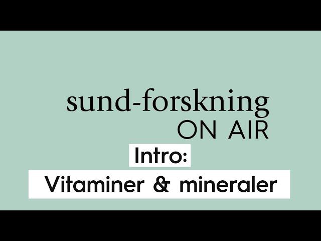 Vitaminer & Mineraler INTRO