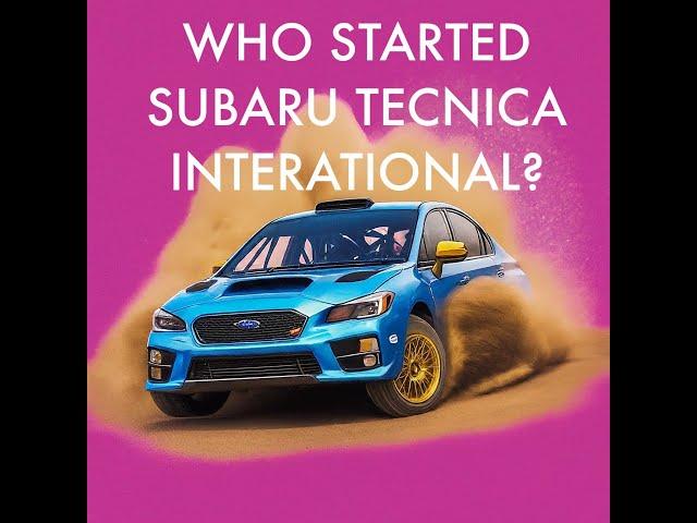 What is Subaru Tecnica International (STI)?!