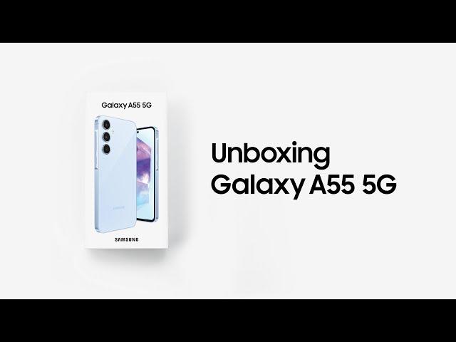 Galaxy A55 5G: Official Unboxing | Samsung