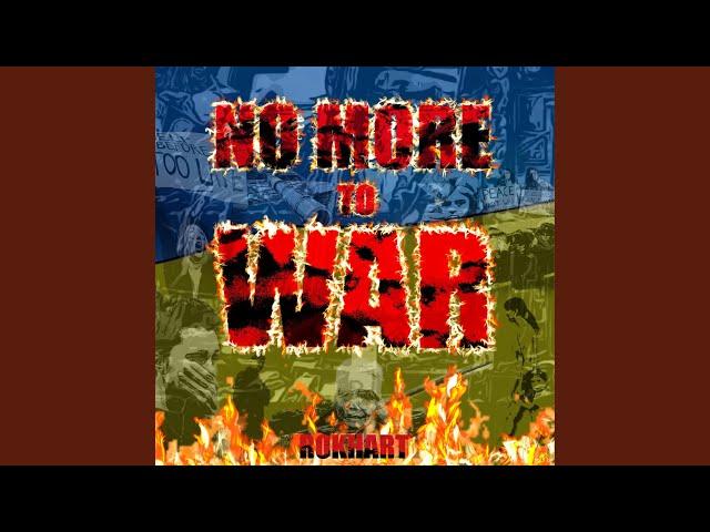 No More To War