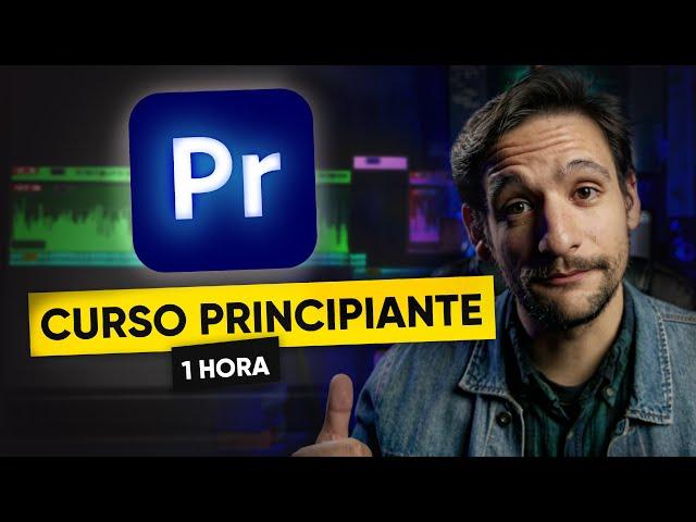 ADOBE PREMIERE PRO 2024 - Curso de 1 hora | Nivel: Principiantes