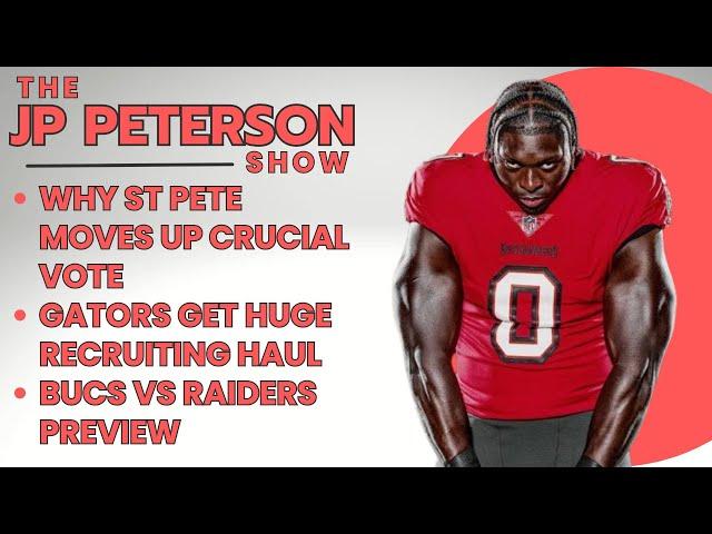 Why St Pete Moves Up Crucial Vote | Gators Get Huge Recruiting Haul | Bucs vs Raiders Preview