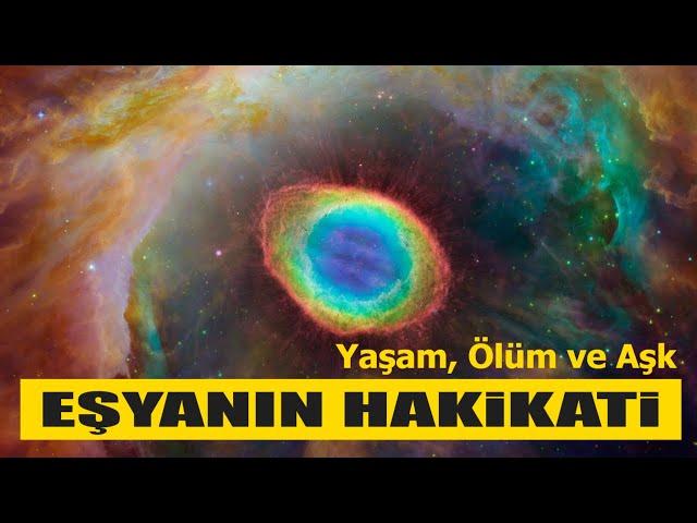 Yaşam, Ölüm ve Aşk I Mesih Bilinci ve Eşyanın Hakikati Nedir? I Tasavvuf Sohbetleri