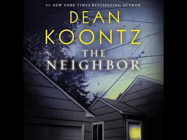 Dean Koontz - The Neighbor| Audiobook Mystery, Thriller & Suspense