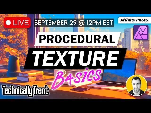 LIVE: Procedural Textures in Affinity Photo…plus Q&A