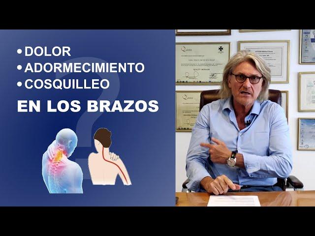 Dolor, adormecimiento o cosquilleo en los brazos - El Dr. Isaac Jakter responde a sus preguntas