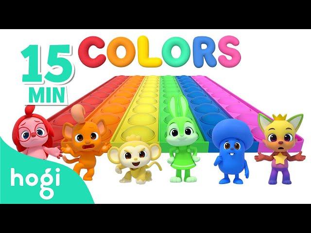 [NEW] Learn Colors with Colorful Pop It｜Learn Colors for Kids ｜15min｜Compilation｜Hogi & Pinkfong