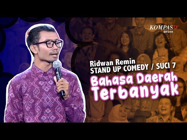 Stand Up Comedy -  KOCAK! Ridwan Remin : Bahasa Daerah Terbanyak