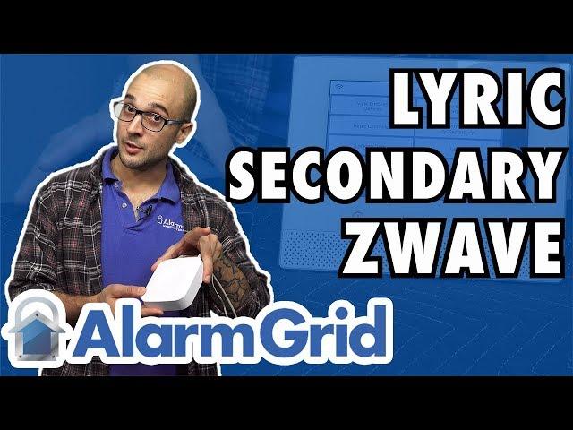 Using the Lyric Alarm System as a Secondary Z Wave Controller