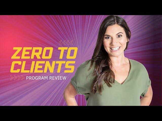 Zero To Client Program Review with Tracy Seider