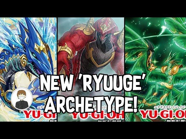 NEW 'RYUUGE' ARCHETYPE! WHAT IS HAPPENING??? Yu-Gi-Oh!