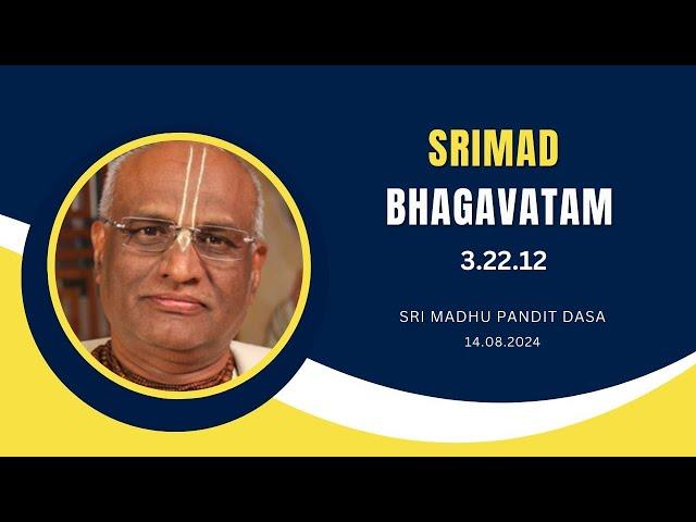 How to Become Free from Past Karmas? | Sri Madhu Pandit Dasa | SB 3.22.12 | 14.08.2024