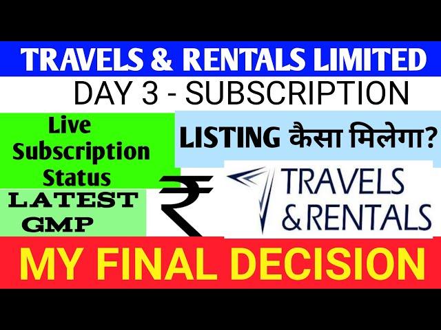 Travels And Rentals IpoTravels & Rentals Ipo ReviewTravels & Rentals Ipo GmpTravels & Rentals Ipo