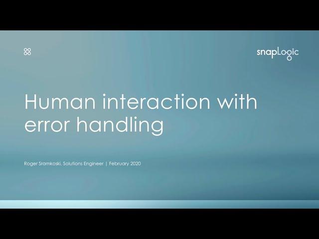 Human intervention with error handling