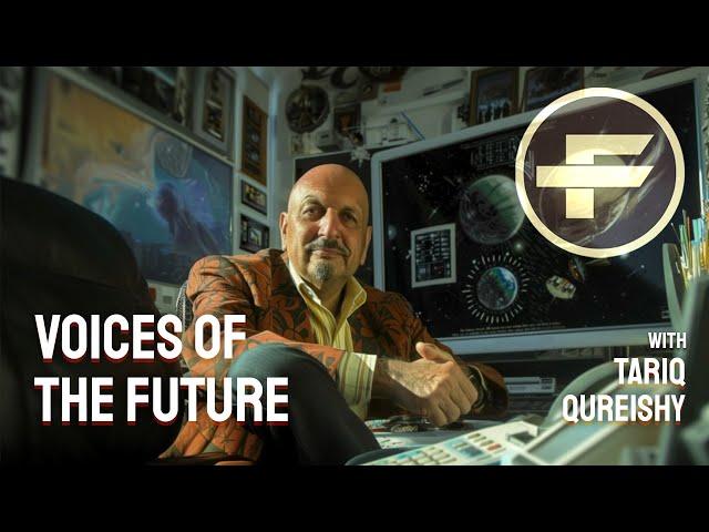 The Futurists - EPS_255: VOICES OF THE FUTURE with Tariq Qureishy