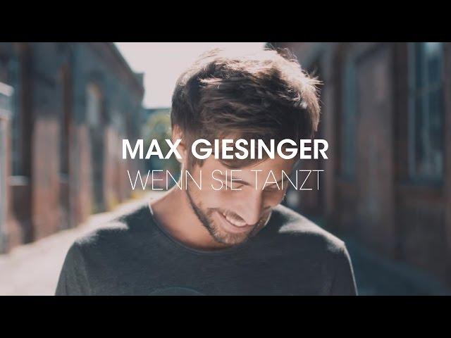 Max Giesinger - Wenn sie tanzt (Offizielles Video)