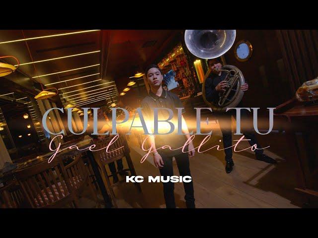 CULPABLE TU - GAEL GALLITO (VIDEO MUSICAL) KC MUSIC