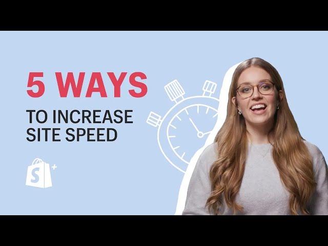 5 tips for better site speed optimization | Shopify Plus