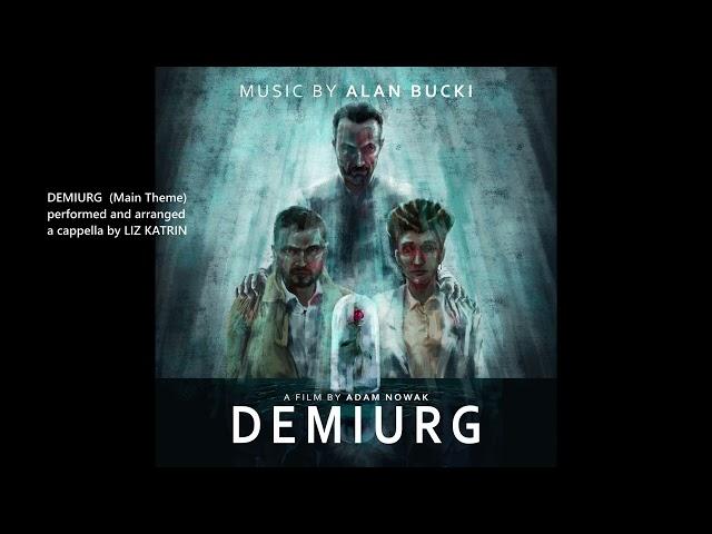 DEMIURG (main theme a cappella)