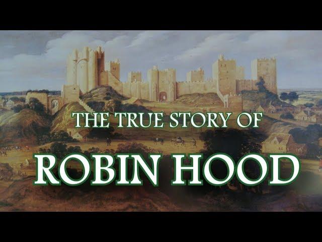 The True Story Of Robin Hood