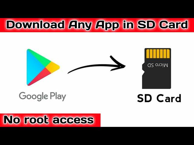 How to install app directly to sd card from play store without root access (Easy way)