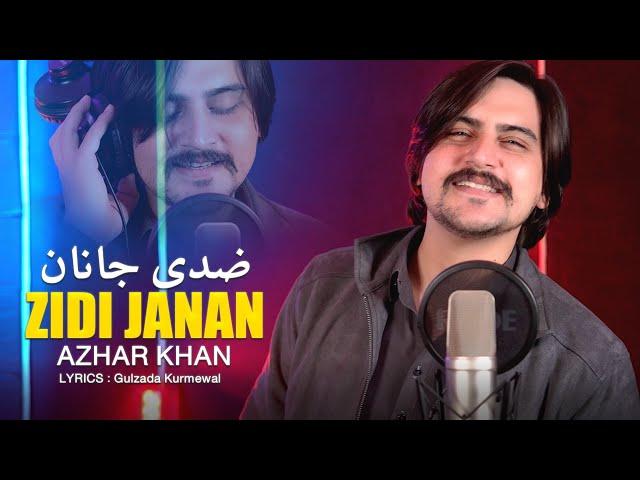 Pashto New Songs 2025 | Zidi Janan - Azhar Khan Songs | New Pasho Songs 2025 | Official Music Music