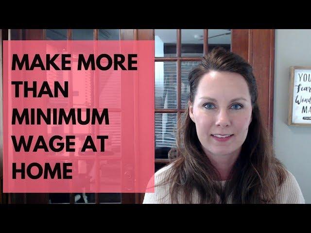 Work at Home Jobs That Pay More Than Minimum Wage