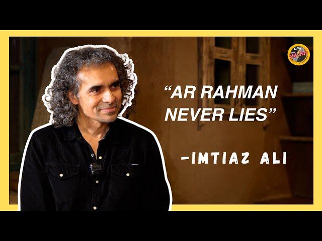 Imtiaz Ali about Irshad Kamil and AR Rahman| RJ Pareee | Chamkila