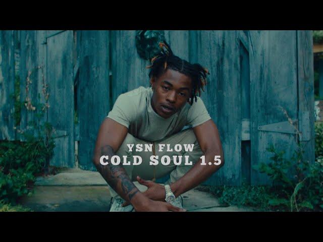 YSN Flow - "Cold Soul 1.5" (Official Music Video)