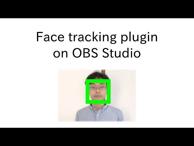 Face Tracking Plugin on OBS Studio