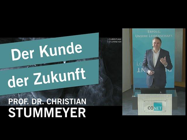 Keynote "Der Kunde der Zukunft" - Top-Speaker Prof. Stummeyer