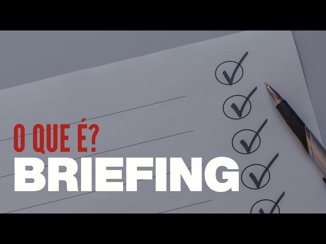 O que é briefing? | dicionário do audiovisual