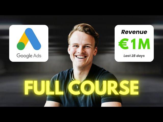 Google Ads Course for Ecommerce 2024 [Beginner Tutorial]