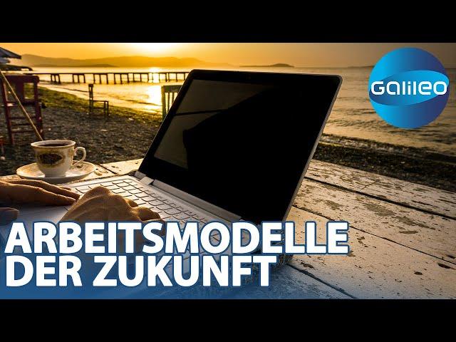 4-Tage-Woche, Teilzeit & Remote-Work: Zukünftiges Urlaubsfeeling beim arbeiten?| Galileo | ProSieben