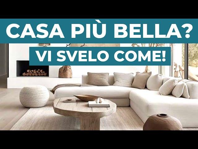 Vi svelo come rendere la casa più BELLA con poco! | Consigli dell’Architetto