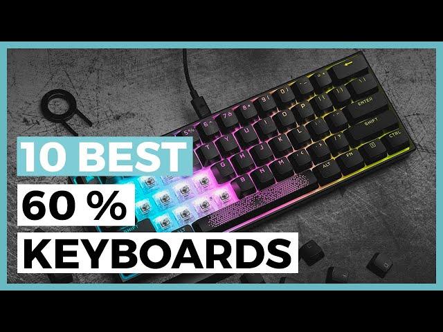 Best 60% Keyboards in 2024 - How to Choose a 62 keys Mechanichal keyboard for Gaming?